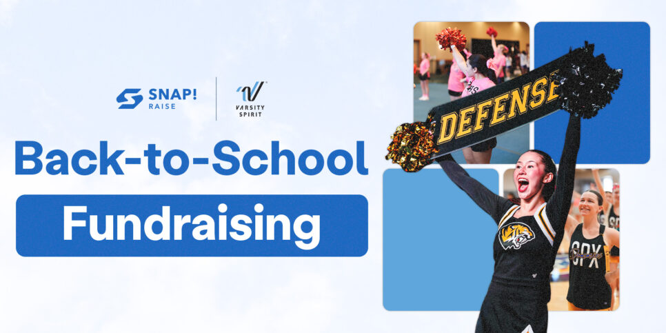 Snap! Raise Varsity Spirit Back to School Fundraising for Cheer, Band, and Dance